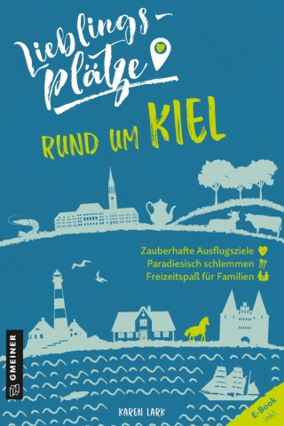 Omslagafbeelding: Lieblingsplätze rund um Kiel 1st edition 9783839226254