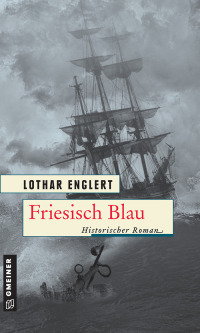 Omslagafbeelding: Friesisch Blau 1st edition 9783839228722