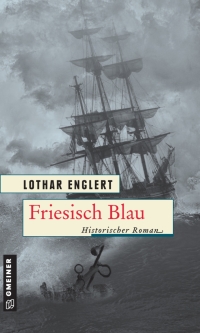 Cover image: Friesisch Blau 1st edition 9783839228722