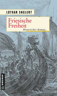 Cover image: Friesische Freiheit 1st edition 9783939689553