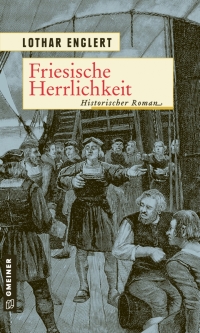 Titelbild: Friesische Herrlichkeit 1st edition 9783864122064