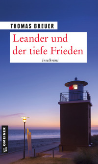 Cover image: Leander und der tiefe Frieden 3rd edition 9783839226612