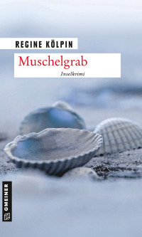 Omslagafbeelding: Muschelgrab 2nd edition 9783839226766