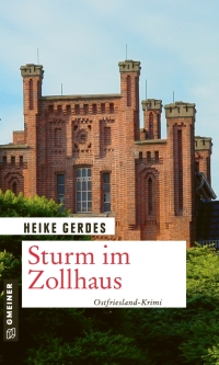 Titelbild: Sturm im Zollhaus 1st edition 9783934927773