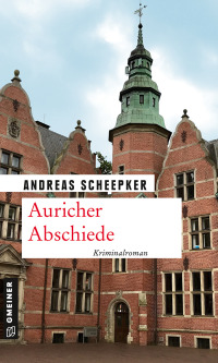 Imagen de portada: Auricher Abschiede 1st edition 9783839226827
