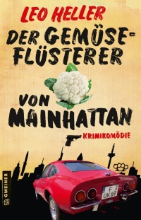 Cover image: Der Gemüseflüsterer von Mainhattan 1st edition 9783839226988