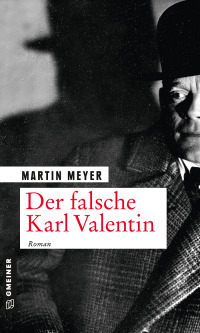 Imagen de portada: Der falsche Karl Valentin 1st edition 9783839226964