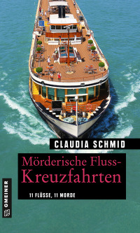 Cover image: Mörderische Fluss-Kreuzfahrten 2nd edition 9783839227381