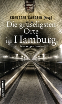 Imagen de portada: Die gruseligsten Orte in Hamburg 6th edition 9783839227039