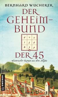 Cover image: Der Geheimbund der 45 2nd edition 9783839226971