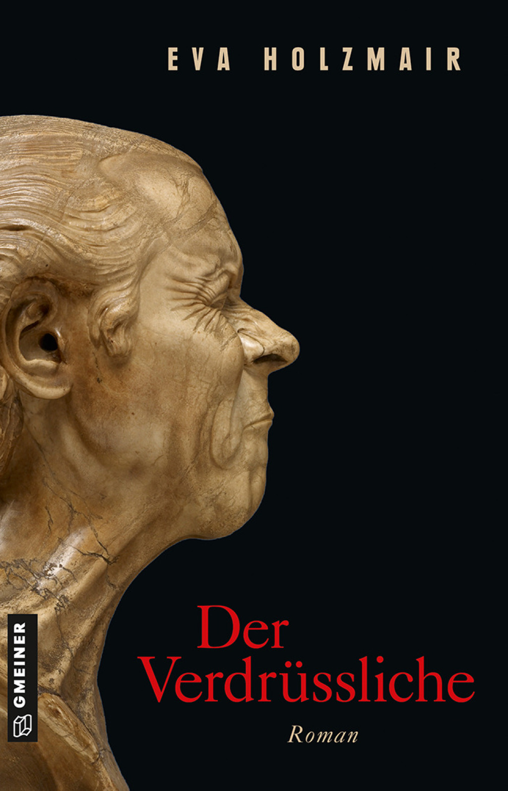 Der Verdrüssliche Roman 1st Edition