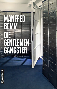 Cover image: Die Gentlemen-Gangster 3rd edition 9783839228159