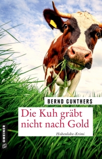 Imagen de portada: Die Kuh gräbt nicht nach Gold 1st edition 9783839228166