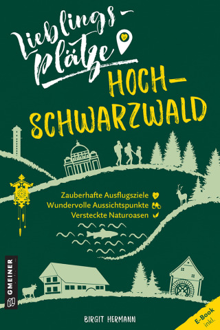 Titelbild: Lieblingsplätze Hochschwarzwald 2nd edition 9783839227312