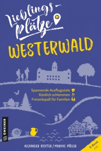 Cover image: Lieblingsplätze Westerwald 1st edition 9783839227343