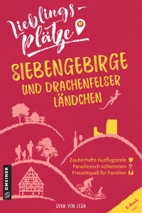 Cover image: Lieblingsplätze Siebengebirge und Drachenfelser Ländchen 3rd edition 9783839228852