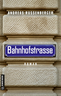 Cover image: Bahnhofstrasse 3rd edition 9783839200025