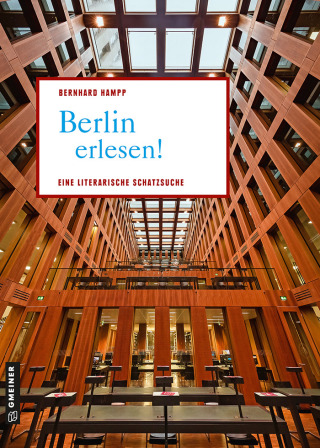 Cover image: Berlin erlesen! 1st edition 9783839200049