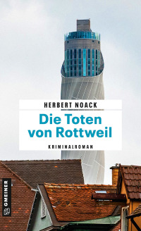 Cover image: Die Toten von Rottweil 4th edition 9783839200186