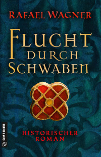 Imagen de portada: Flucht durch Schwaben 1st edition 9783839200261