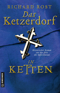 表紙画像: Das Ketzerdorf - In Ketten 1st edition 9783839200087