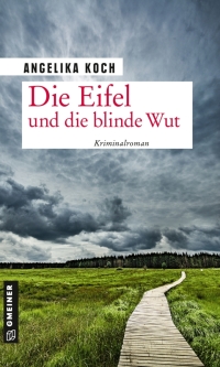 صورة الغلاف: Die Eifel und die blinde Wut 1st edition 9783839200148