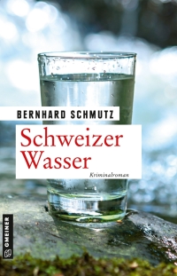 Cover image: Schweizer Wasser 1st edition 9783839200797