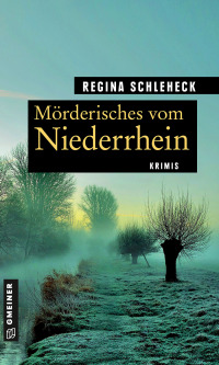 Cover image: Mörderisches vom Niederrhein 1st edition 9783839200605