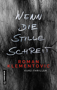 Cover image: Wenn die Stille schreit 1st edition 9783839200926