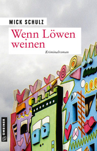Cover image: Wenn Löwen weinen 1st edition 9783839200933