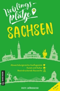 Imagen de portada: Lieblingsplätze Sachsen 1st edition 9783839226261