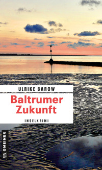Cover image: Baltrumer Zukunft 1st edition 9783839201039