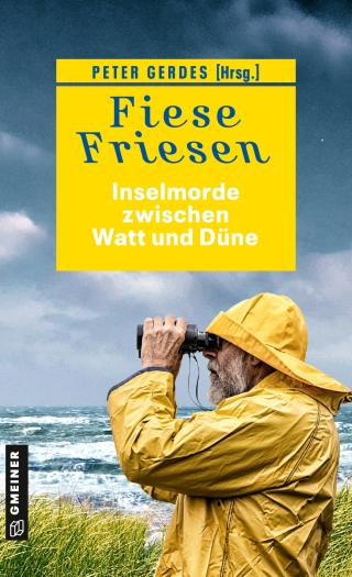 Cover image: Fiese Friesen - Inselmorde zwischen Watt und Düne 3rd edition 9783839201299