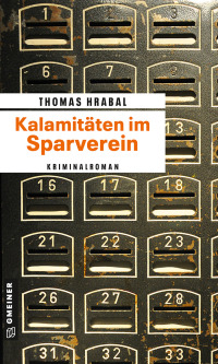 Cover image: Kalamitäten im Sparverein 1st edition 9783839201428