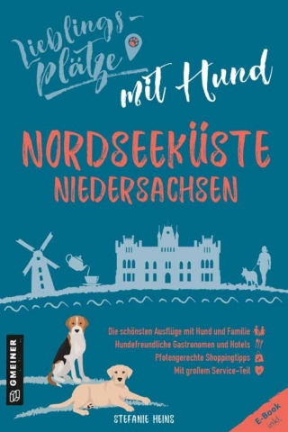 Imagen de portada: Lieblingsplätze mit Hund - Nordseeküste Niedersachsen 1st edition 9783839201602