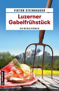 Cover image: Luzerner Gabelfrühstück 1st edition 9783839201701