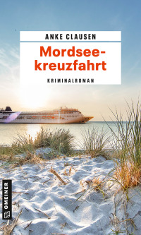 Cover image: Mordseekreuzfahrt 1st edition 9783839201800