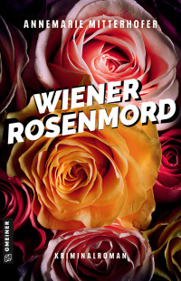 Imagen de portada: Wiener Rosenmord 1st edition 9783839202142