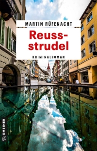 Cover image: Reussstrudel 1st edition 9783839201862