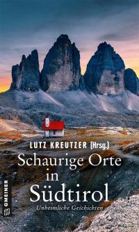 Cover image: Schaurige Orte in Südtirol 1st edition 9783839201909