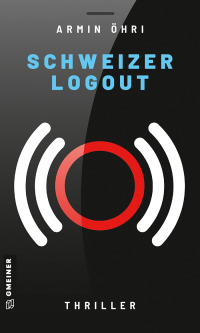 Cover image: Schweizer Logout 1st edition 9783839201923