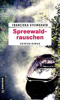 表紙画像: Spreewaldrauschen 1st edition 9783839201978