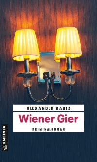 Cover image: Wiener Gier 1st edition 9783839202111