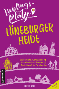 Omslagafbeelding: Lieblingsplätze Lüneburger Heide 1st edition 9783839201596