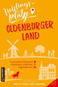 Cover image: Lieblingsplätze Oldenburger Land 1st edition 9783839201626