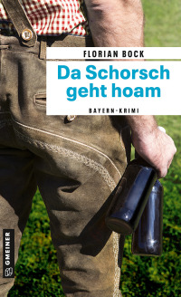 表紙画像: Da Schorsch geht hoam 1st edition 9783839203026