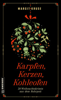 Cover image: Karpfen, Kerzen, Kohleofen 1st edition 9783839202708