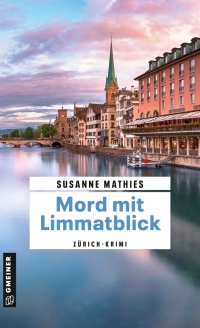 صورة الغلاف: Mord mit Limmatblick 1st edition 9783839202852