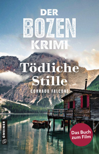 Cover image: Der Bozen-Krimi: Blutrache - Tödliche Stille 1st edition 9783839202449