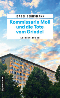 Omslagafbeelding: Kommissarin Moll und die Tote vom Grindel 1st edition 9783839202739